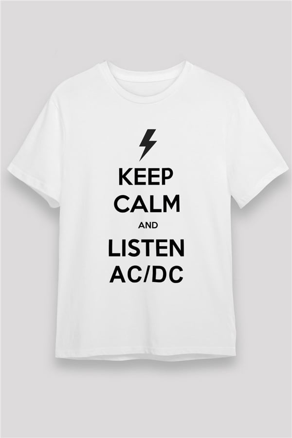 AC DC Keep Calm And Listen White Unisex T-Shirt