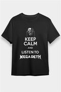 Megadeth Keep Calm And Listen To Megadeth Black Unisex T-Shirt